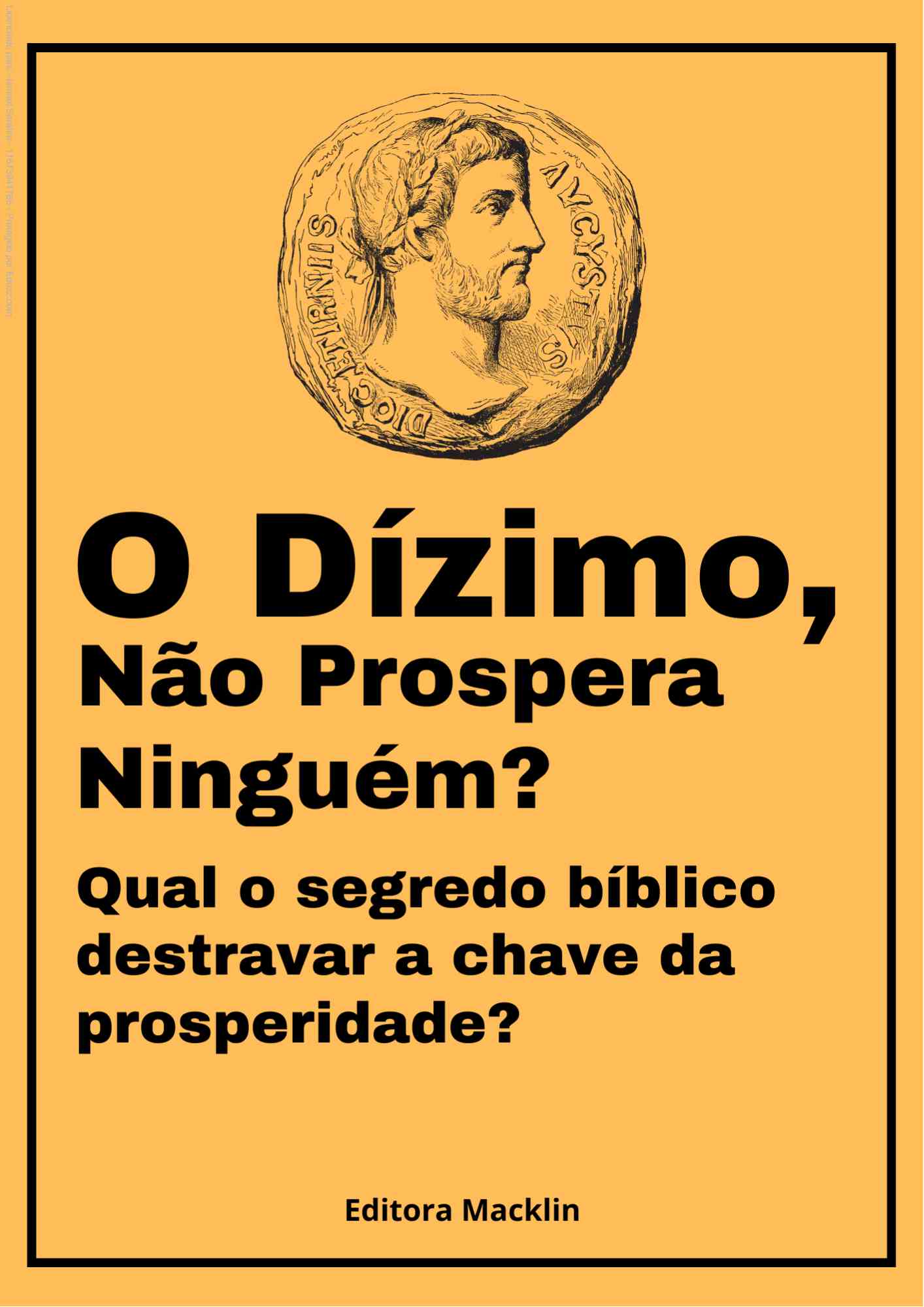 Capa do livro - O Dízimo Não Prospera Ninguém